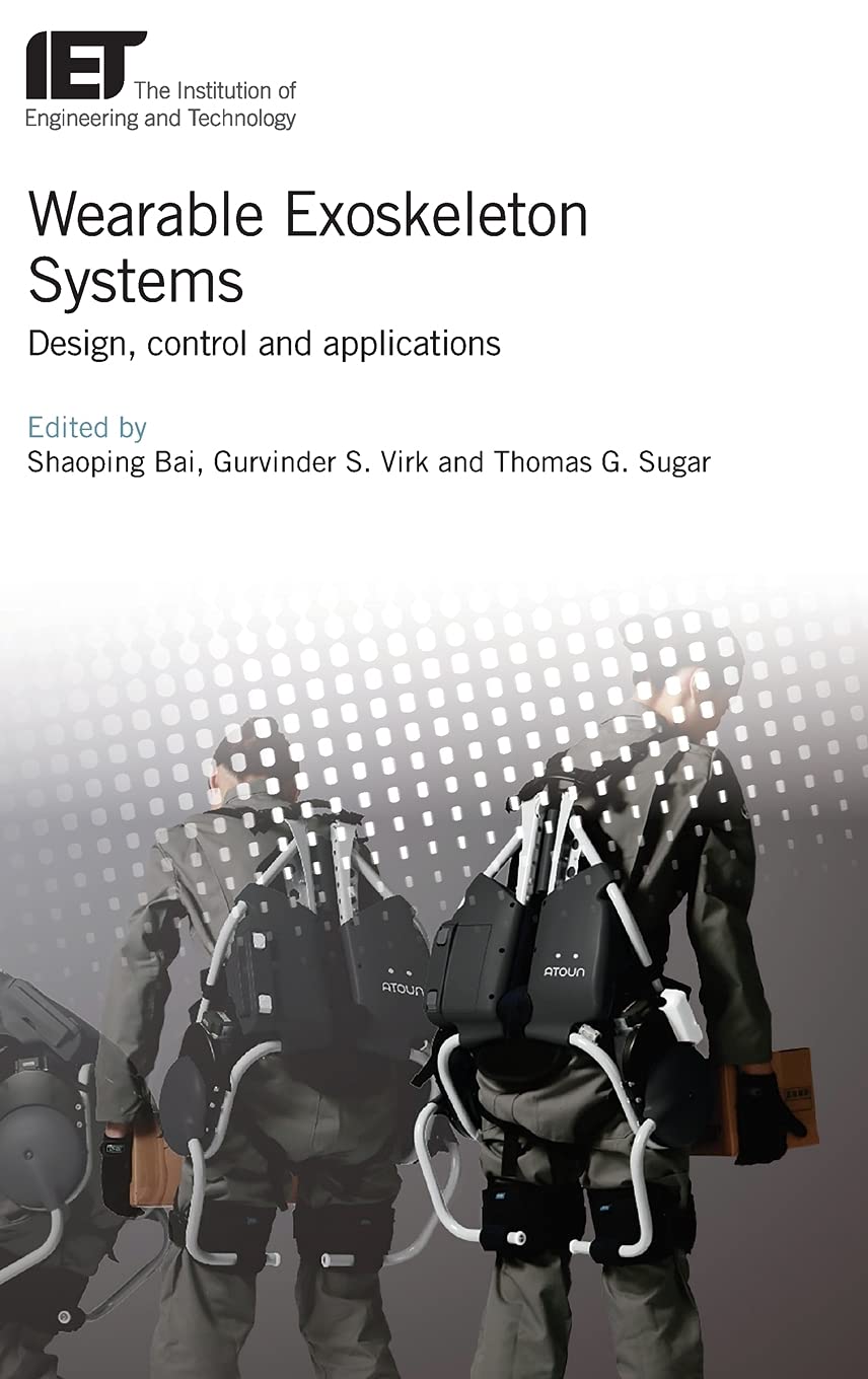 Wearable Exoskeleton Systems: Design, Control and Applications