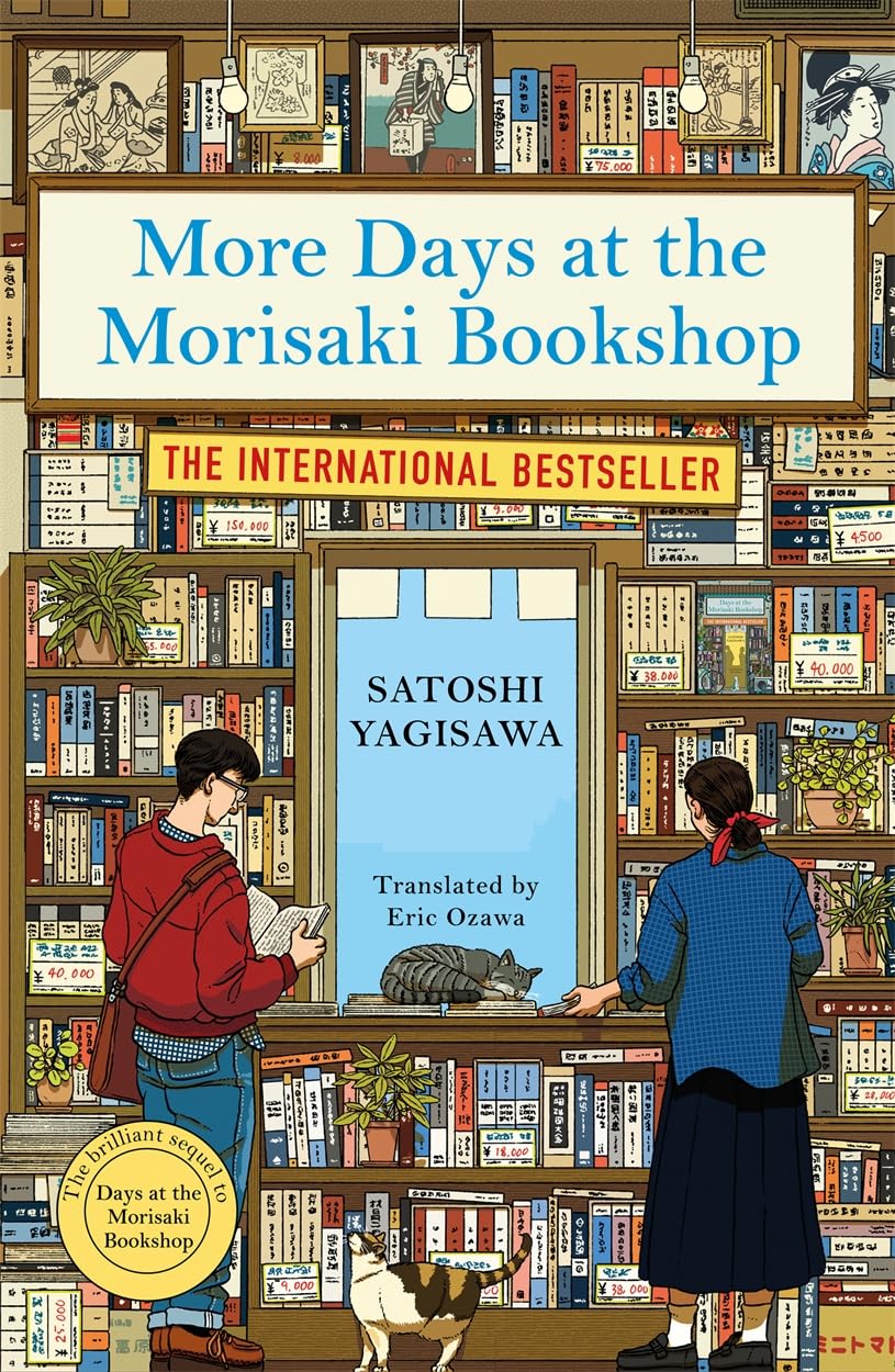 More Days at the Morisaki Bookshop: The cosy sequel to DAYS AT THE MORISAKI BOOKSHOP, the perfect gift for book lovers: 2