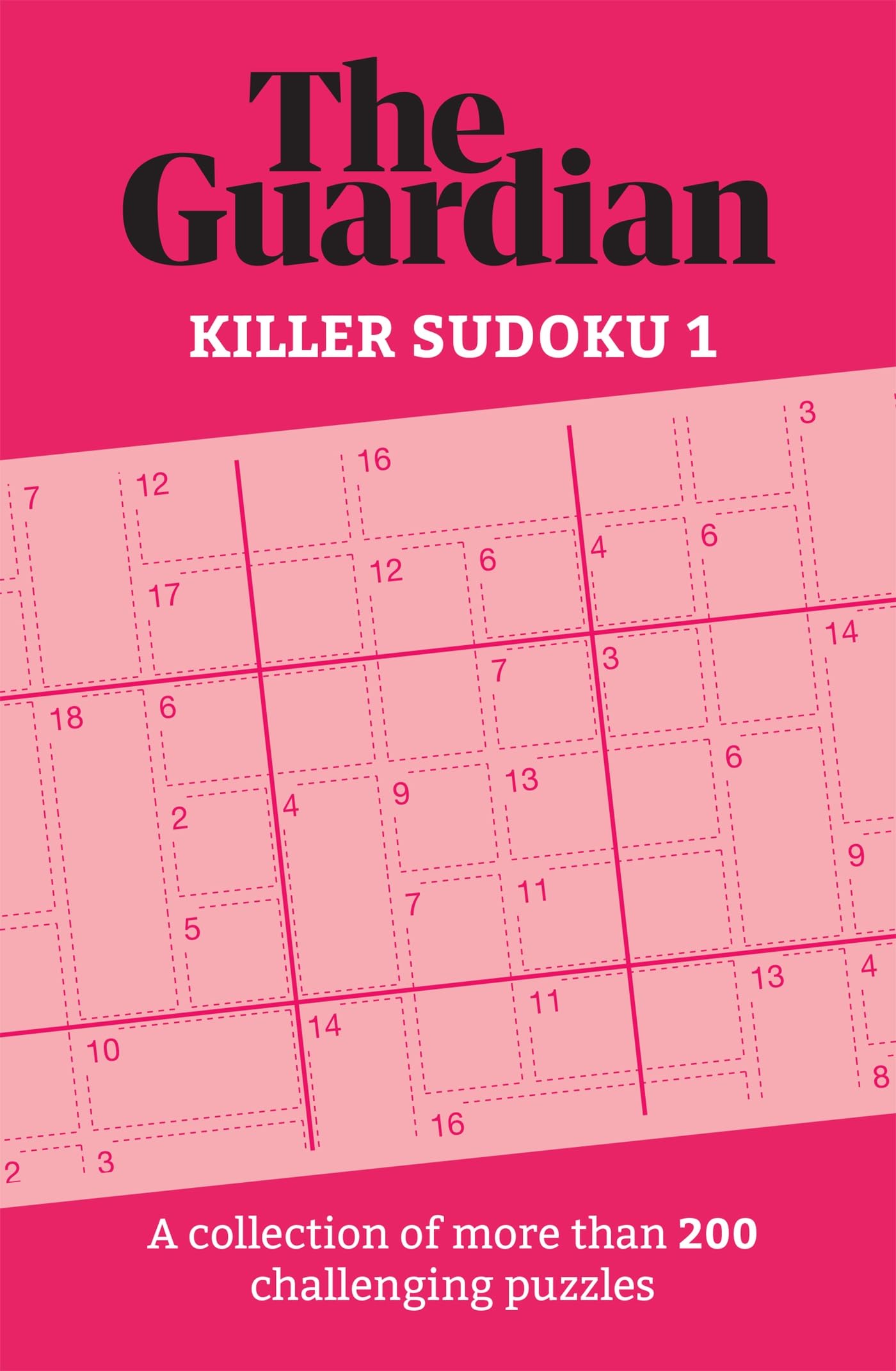 The Guardian Killer Sudoku 1: A collection of 200 fiendish puzzles