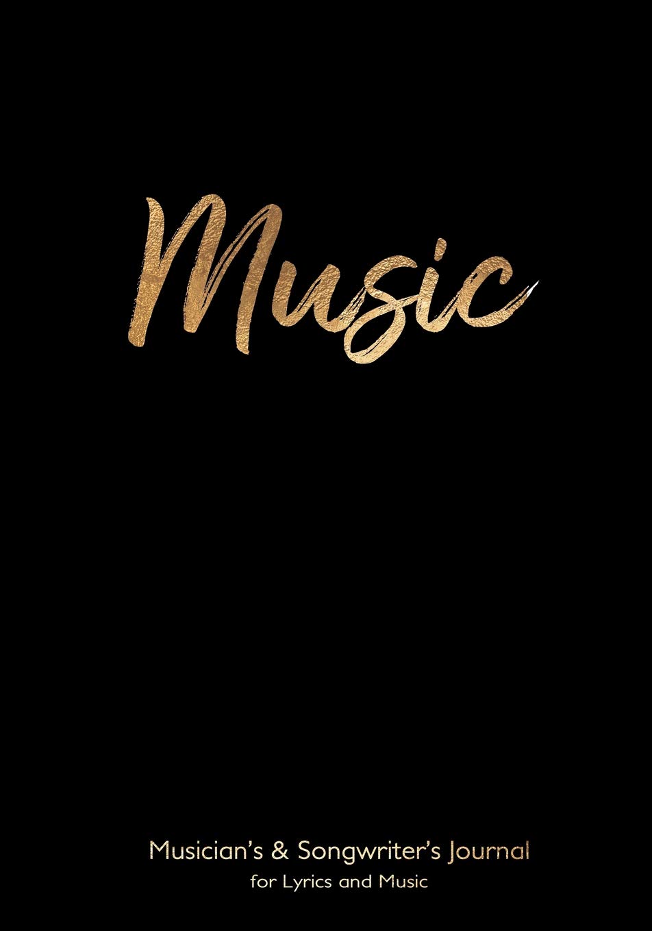 Musician's and Songwriter's Journal for Lyrics & Music: 7”x10” manuscript notebook for composition and songwriting, Music on black cover, 48 numbered pages - ruled page on left, 8 staves on right