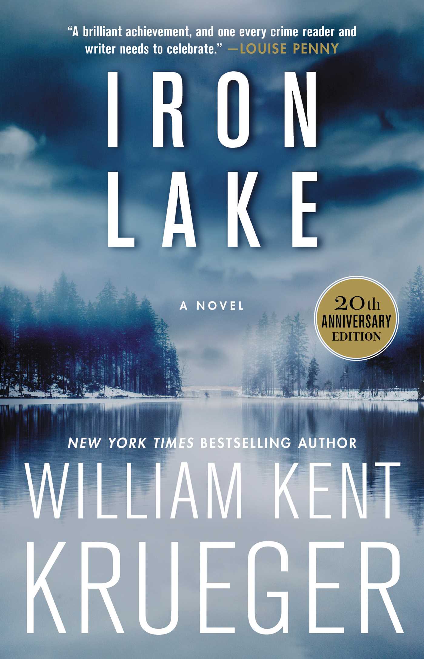 Iron Lake (20th Anniversary Edition): A Novel: 1 (Kapak değişebilir)