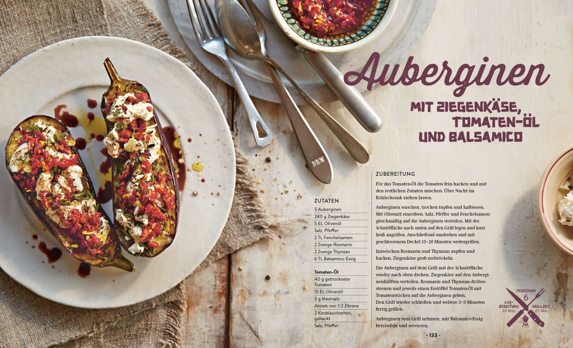 Grillen - Das Buch: Fleisch, Fisch, Gemüse, Süsses, Beilagen, Dips