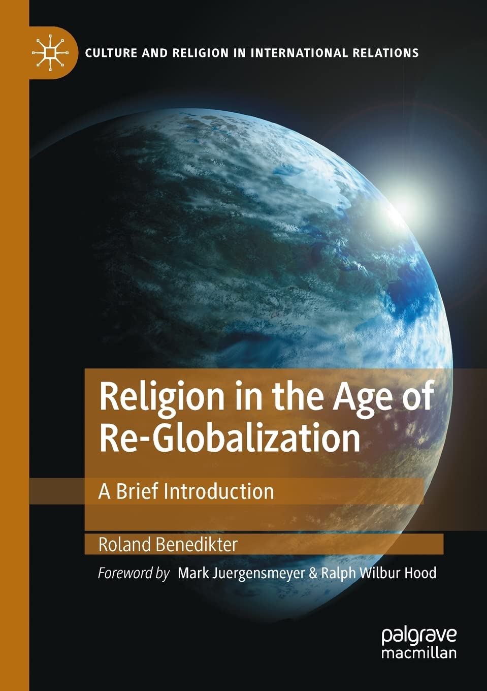 Religion in the Age of Re-Globalization: A Brief Introduction