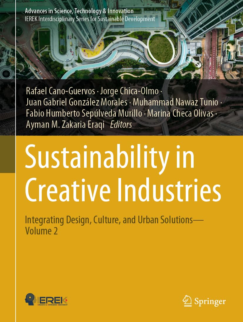 Sustainability in Creative Industries: Integrating Design, Culture, and Urban Solutions―Volume 2