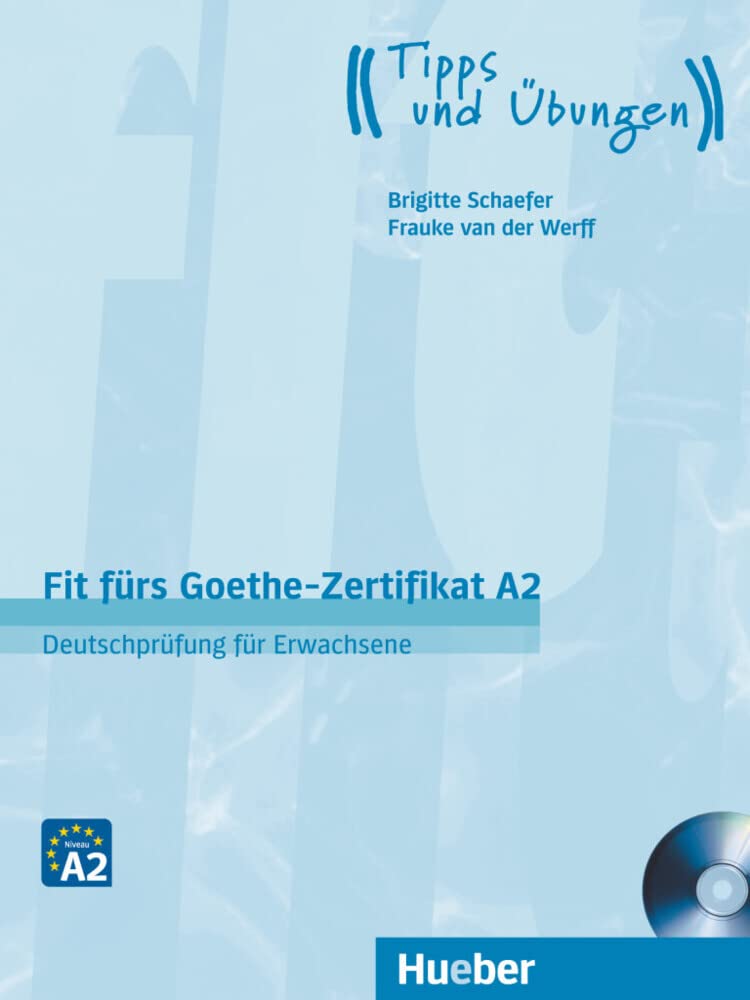 Fit fürs Goethe Zertifikat A2 Neu Erwachsene