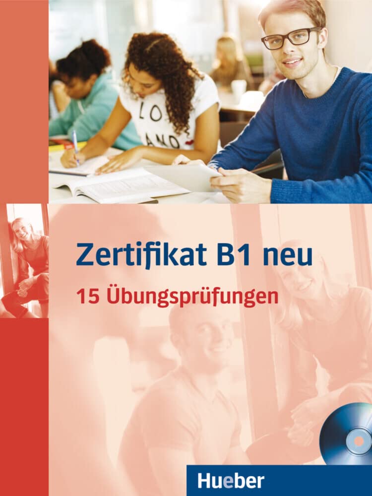 Zertifikat B1 neu 15 Übungsprüfungen