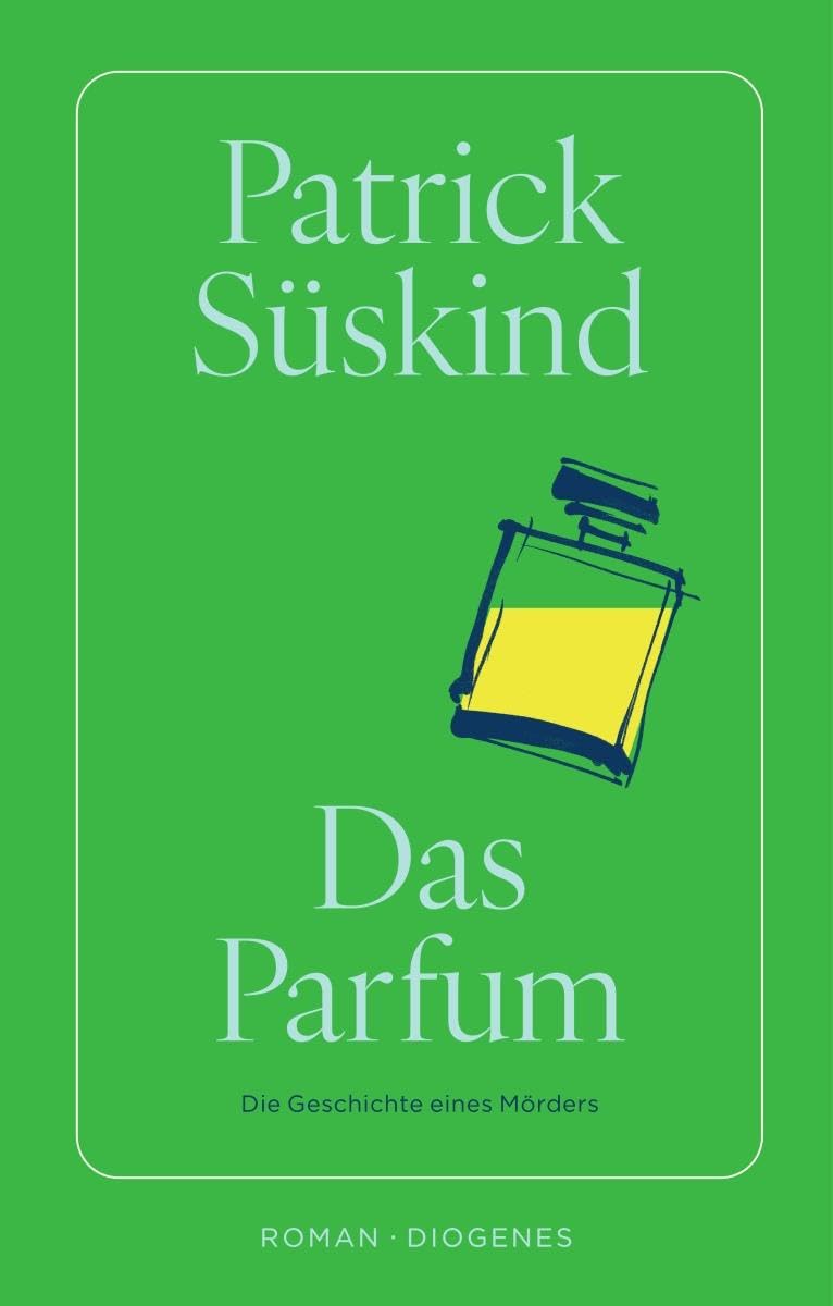 Das Parfum: Die Geschichte eines Mörders