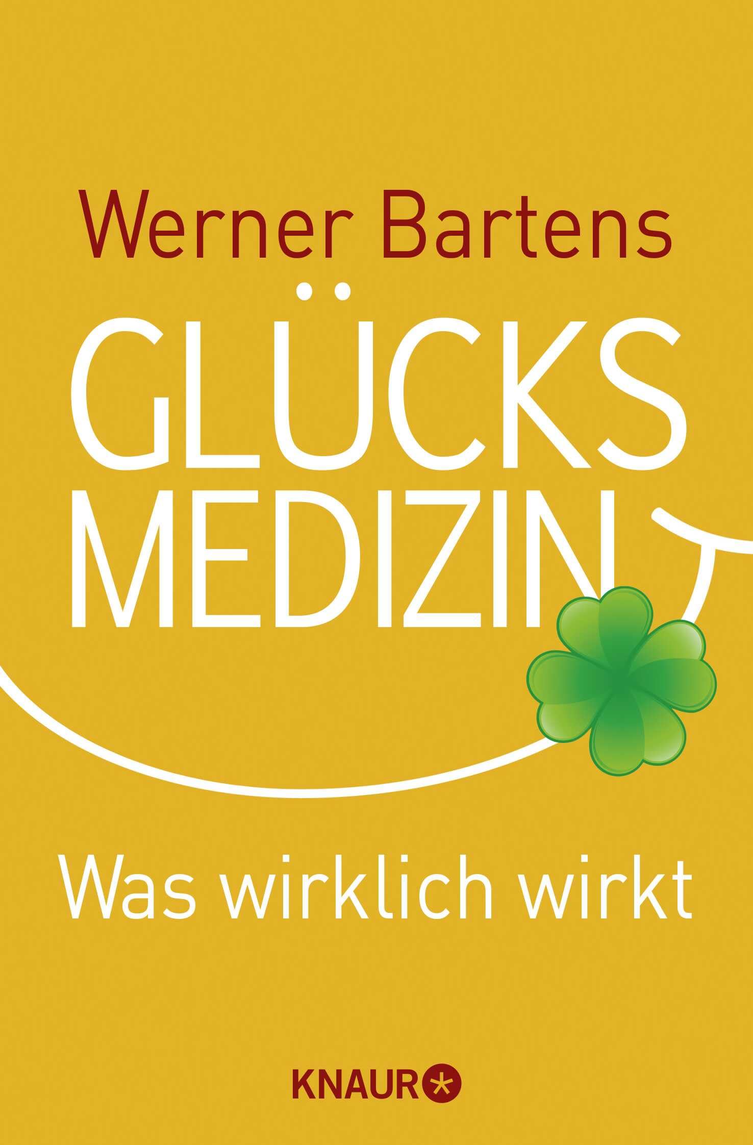 Glücksmedizin: Was wirklich wirkt