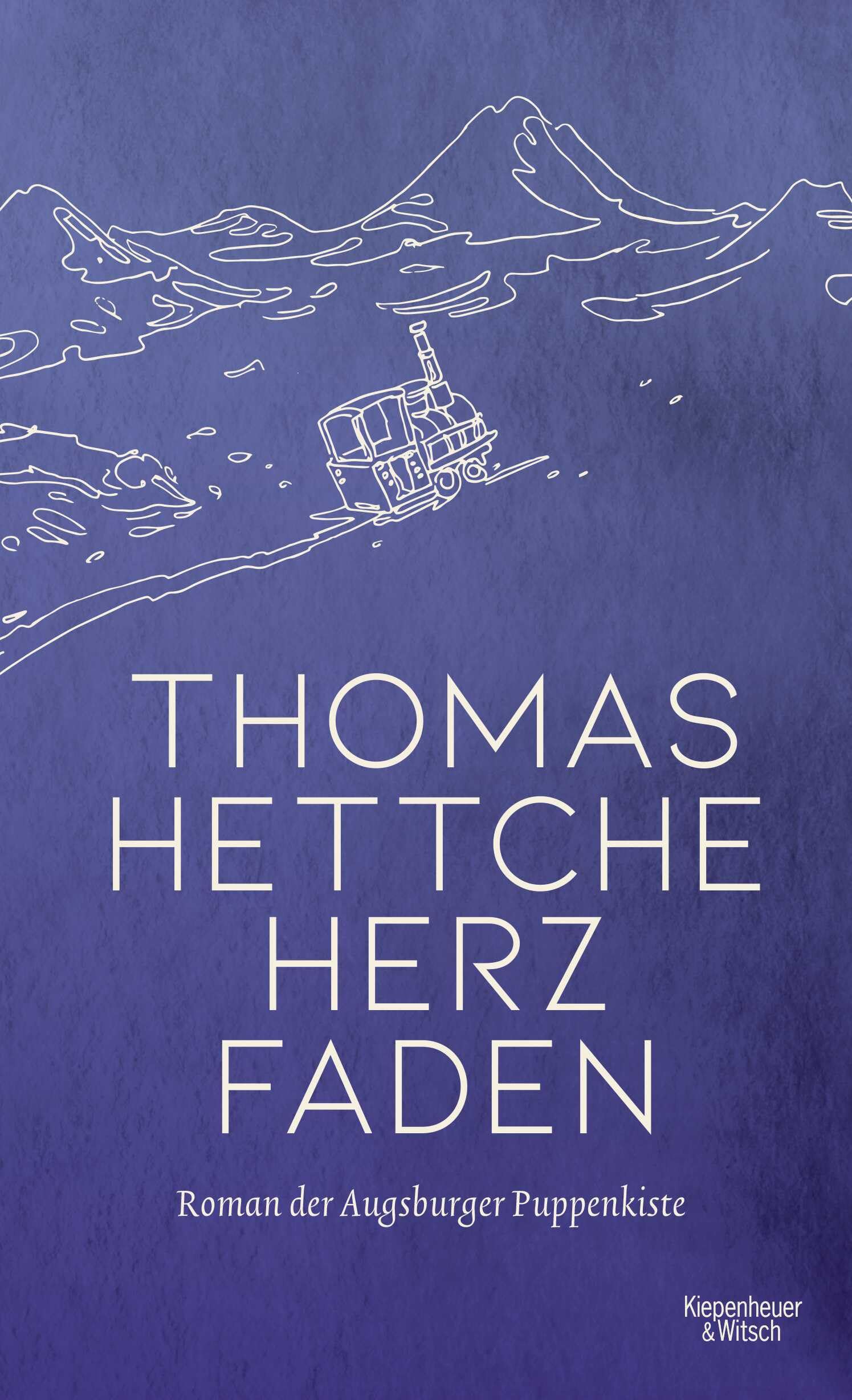 Herzfaden: Roman der Augsburger Puppenkiste