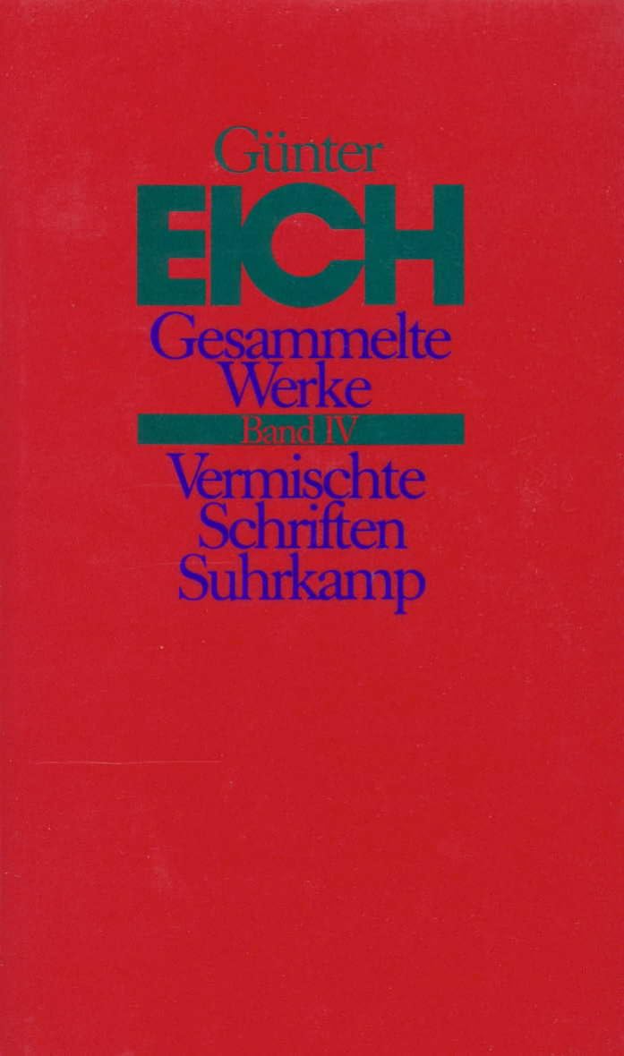 Gesammelte Werke in vier Bänden. Revidierte Ausgabe: Band IV: Vermischte Schriften