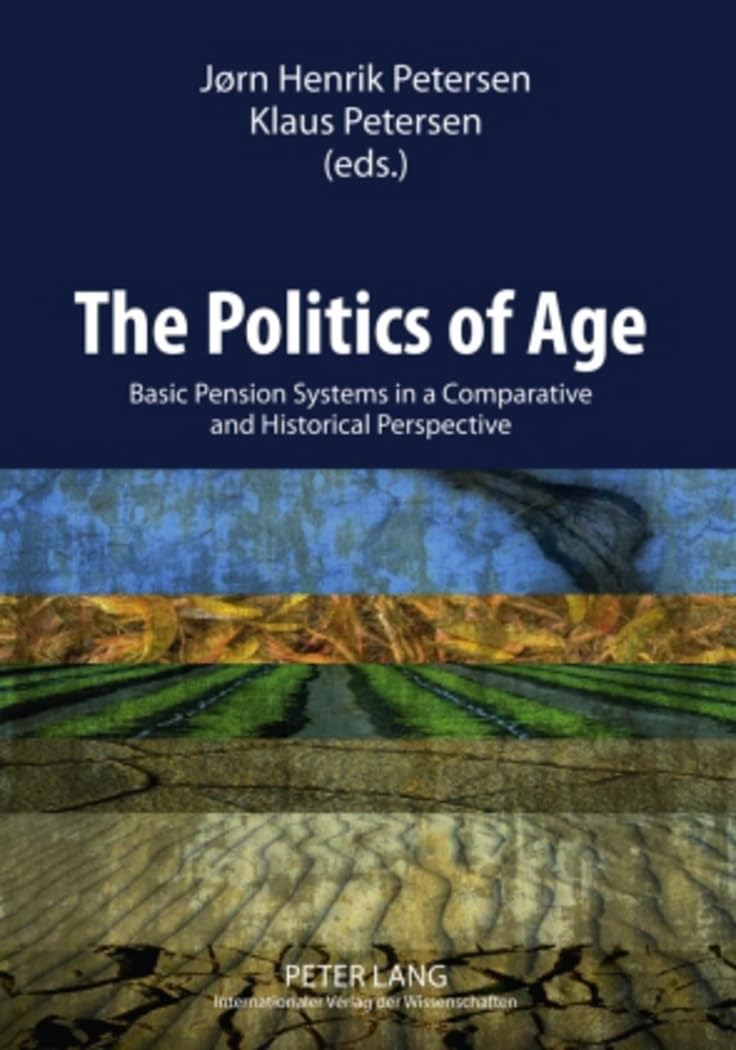 The Politics of Age: Basic Pension Systems in a Comparative and Historical Perspective