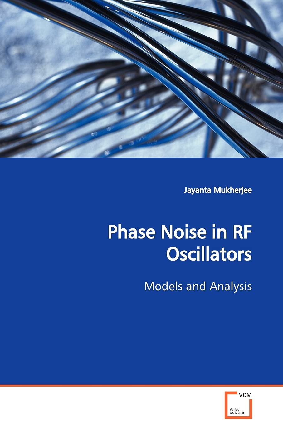 Phase Noise in RF Oscillators: Models and Analysis