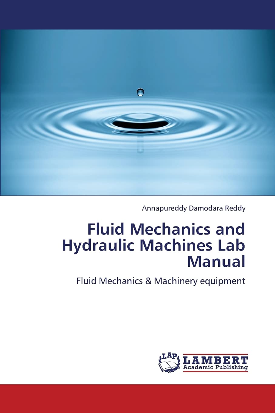 Fluid Mechanics and Hydraulic Machines Lab Manual: Fluid Mechanics Machinery equipment