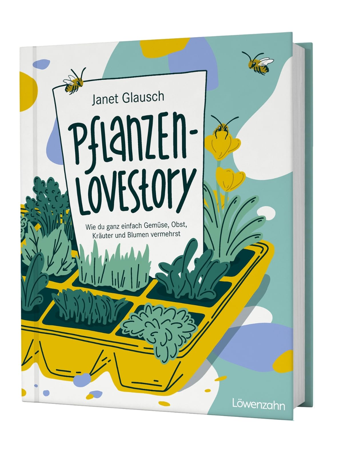 Pflanzen-Lovestory: Wie du ganz einfach Gemüse, Obst, Kräuter und Blumen vermehrst
