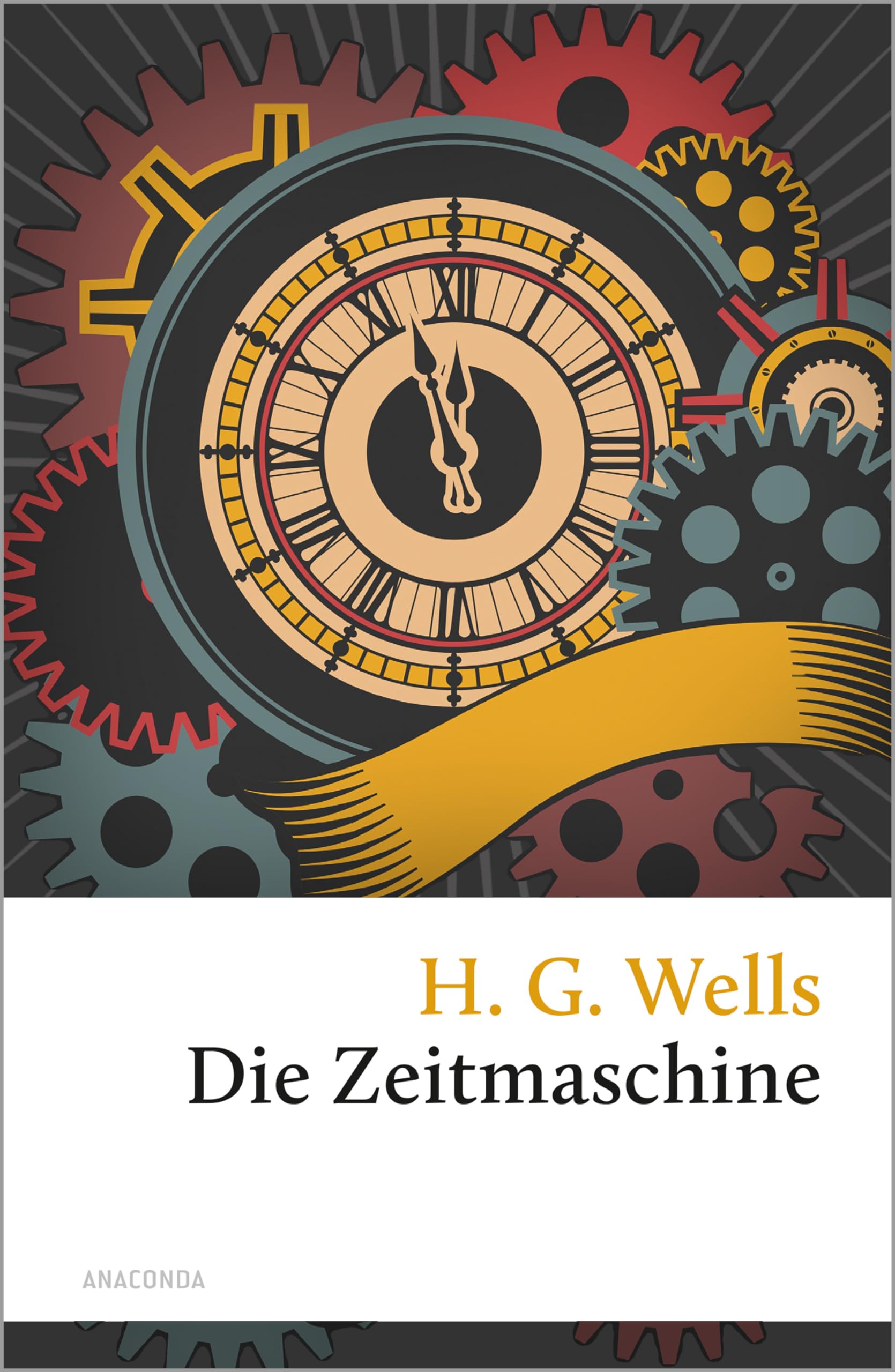 Die Zeitmaschine: Roman (Große Klassiker zum kleinen Preis, Band 1)