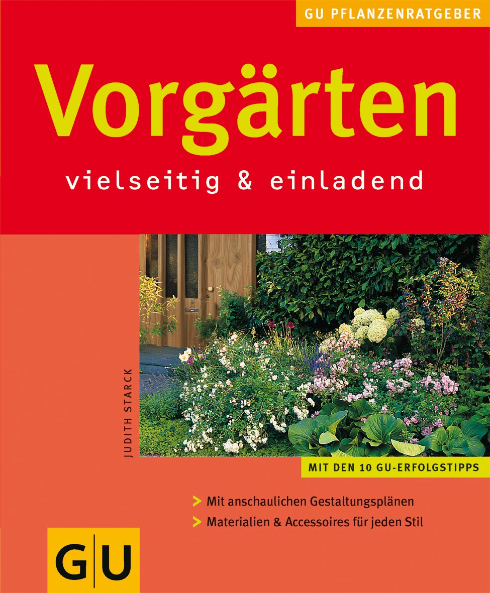 Vorgärten vielseitig & einladend