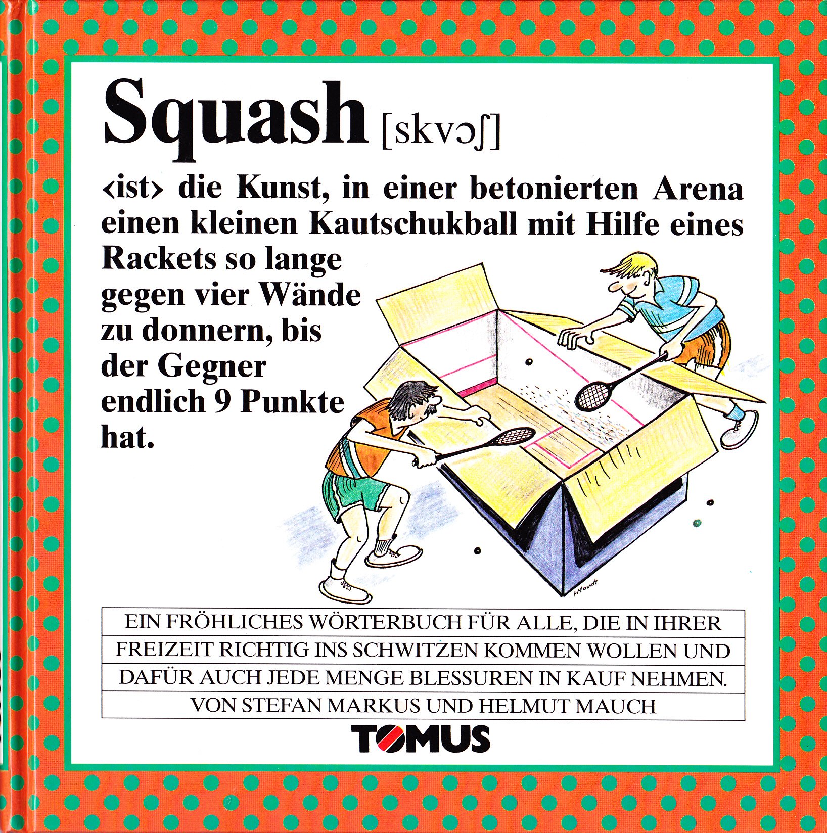 Squash (Tomus - Mutlu Sözlükler)