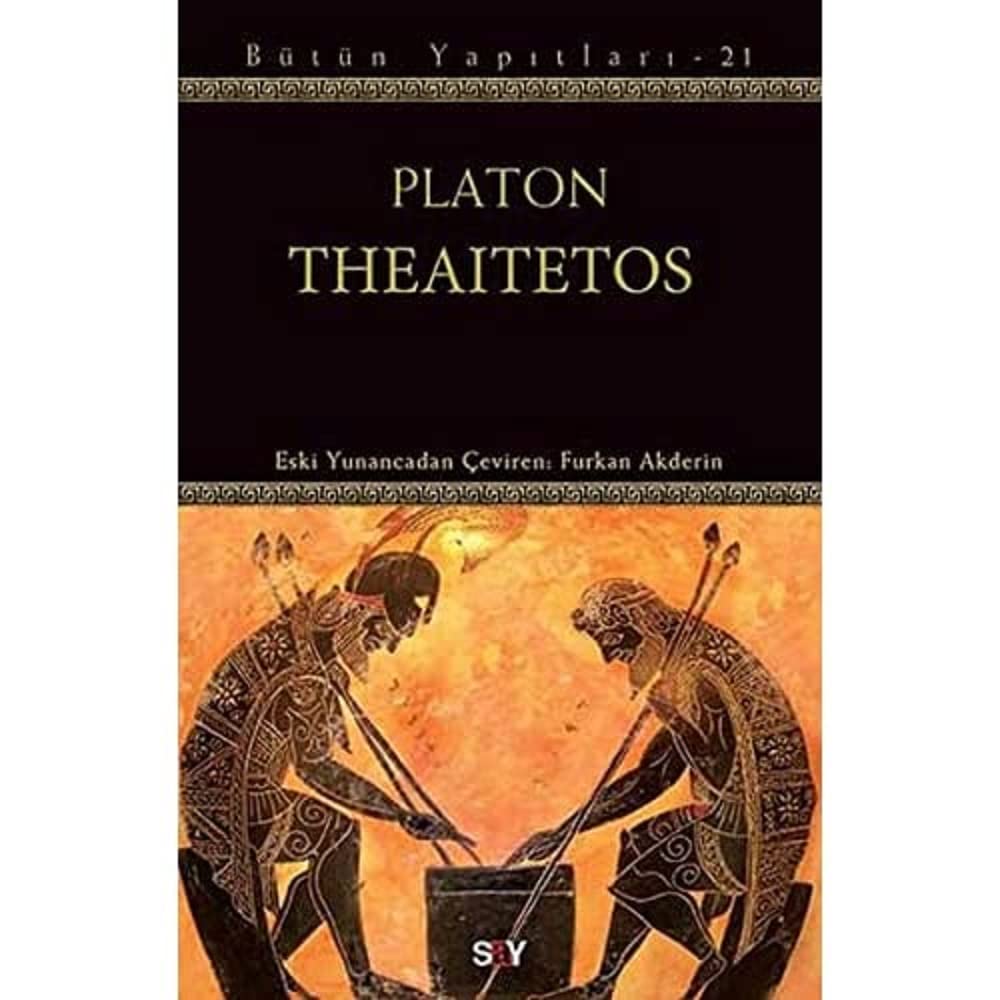 Theaitetos: Bütün Yapıtları - 21