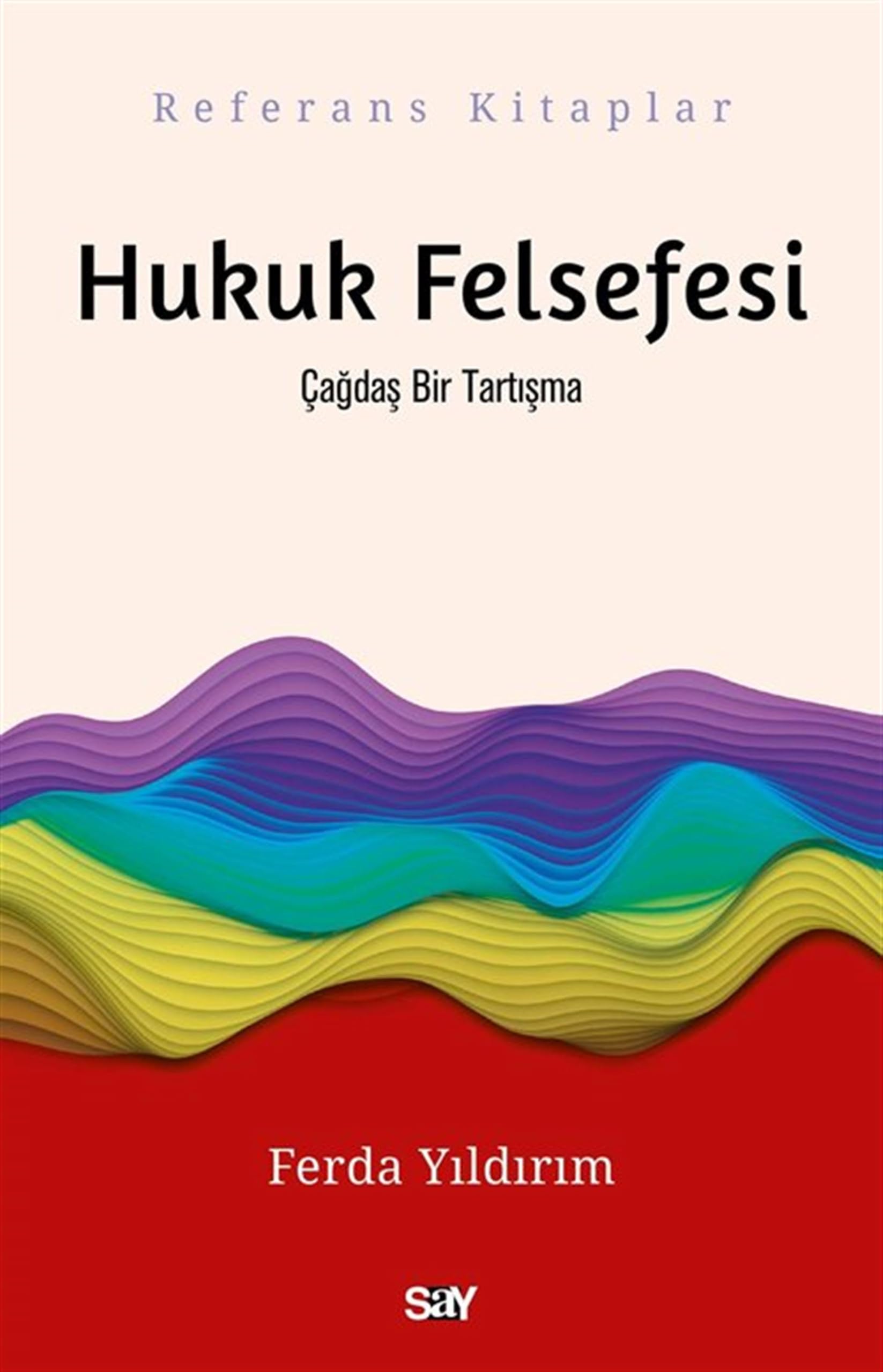 Hukuk Felsefesi: Çağdaş Bir Tartışma-Referans Kitaplar