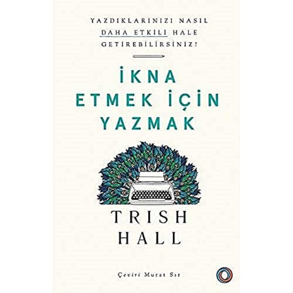 İkna Etmek İçin Yazmak: Yazdıklarınızı Nasıl Daha Etkili Hale Getirebilirsiniz?