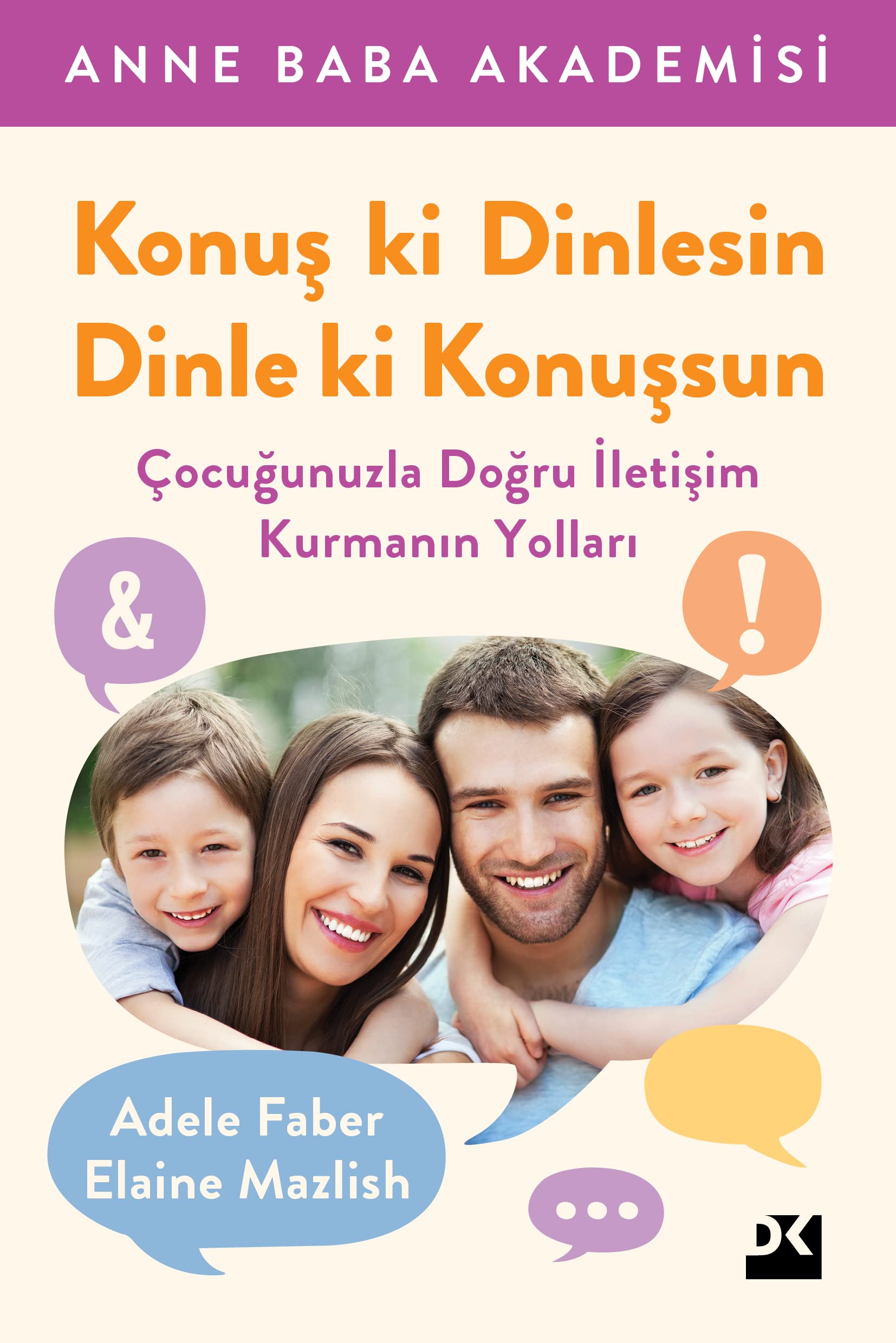 Konuş ki Dinlesin Dinle ki Konuşsun