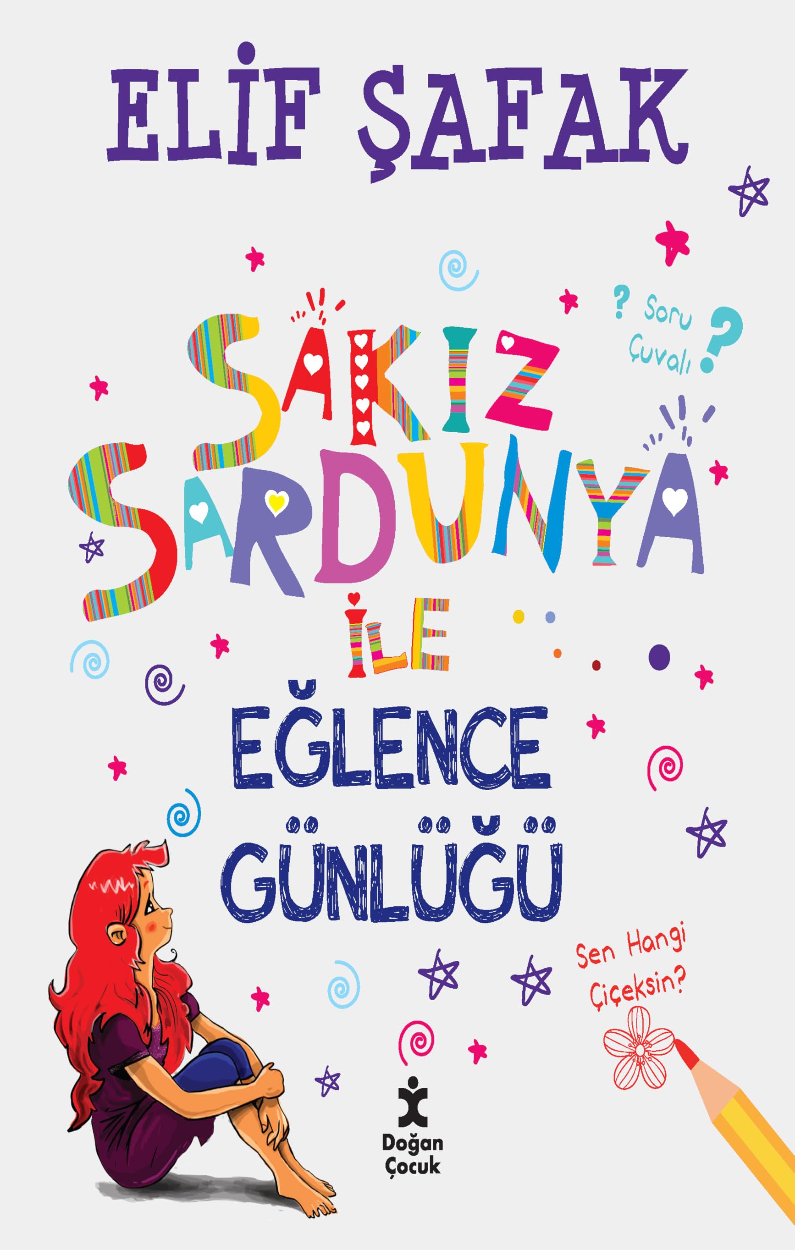Sakız Sardunya ile Eğlence Günlüğü