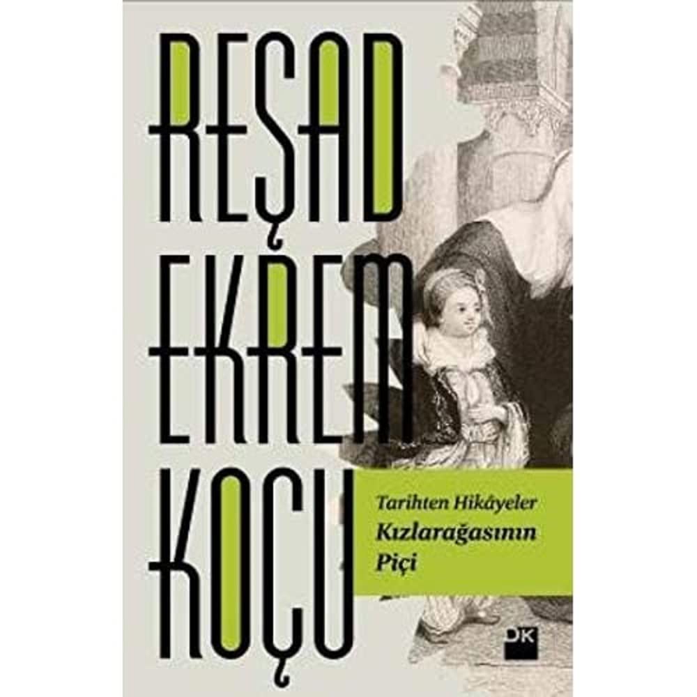 Tarihten Hikayeler - Kızlarağasının Piçi