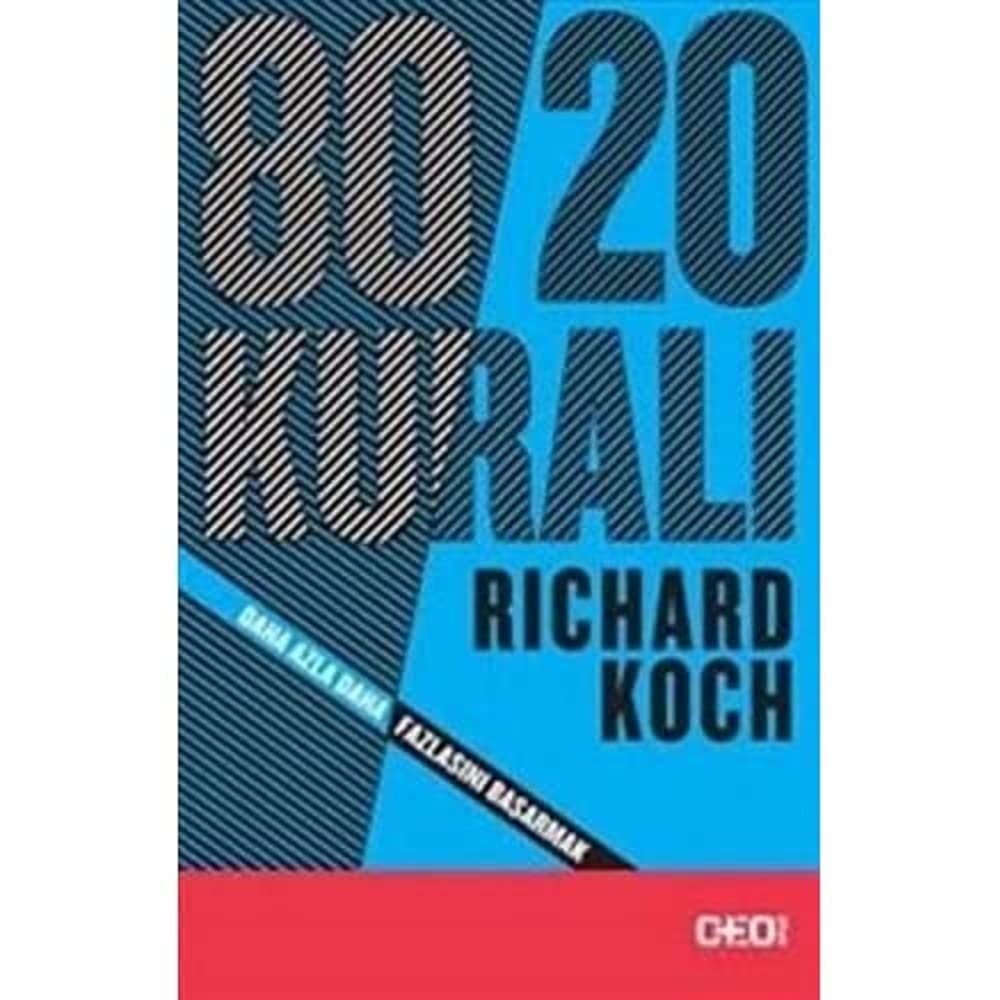 80 / 20 Kuralı: Daha azla daha fazlasını başarmak