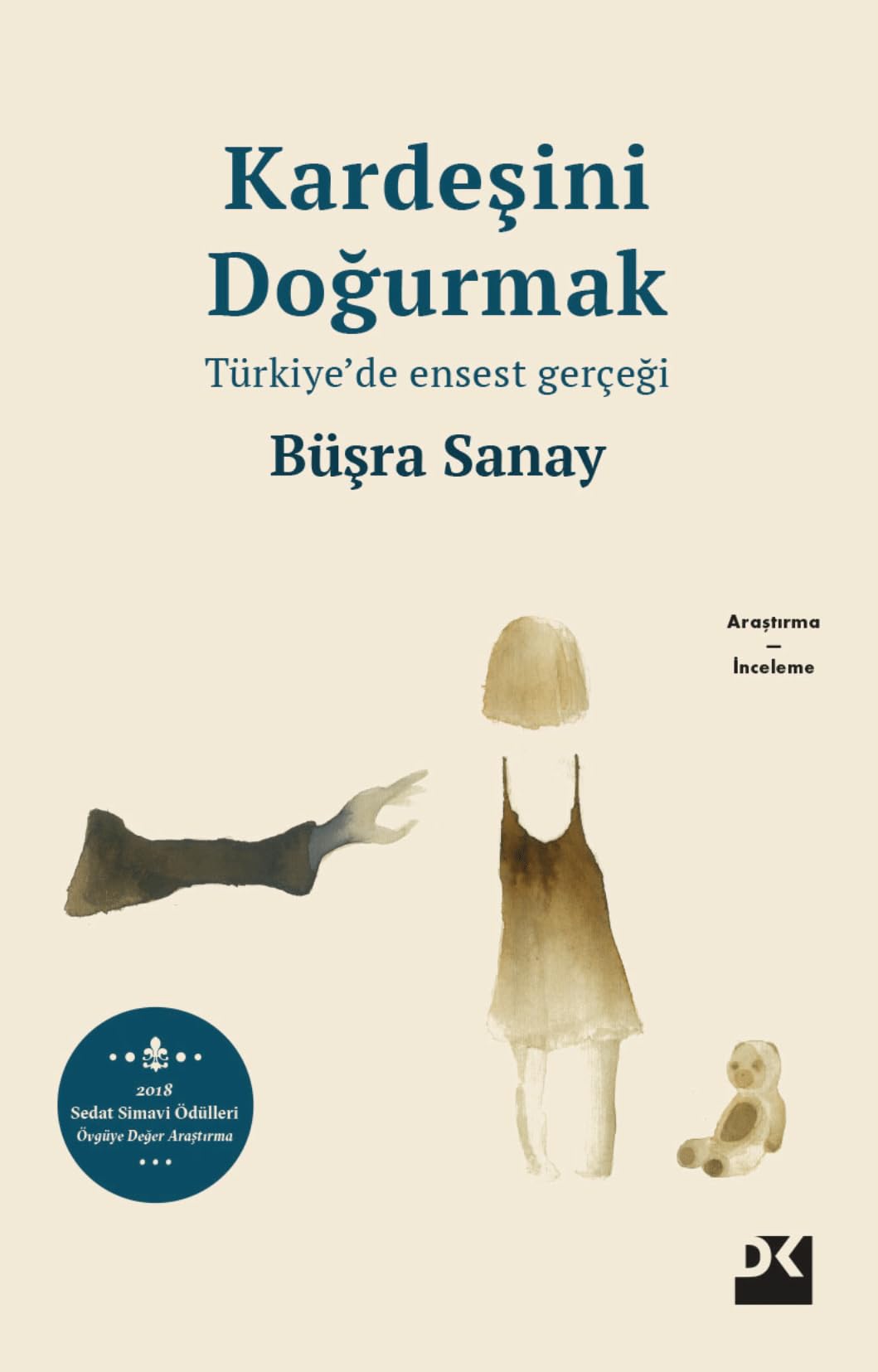 Kardeşini Doğurmak: Türkiye’de Ensest Gerçeği