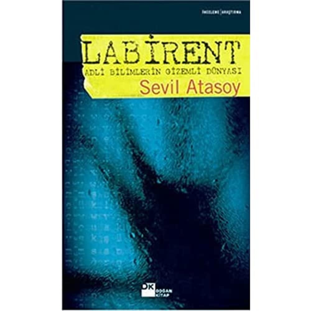 Labirent: Adli Bilimlerin Gizemli Dünyası