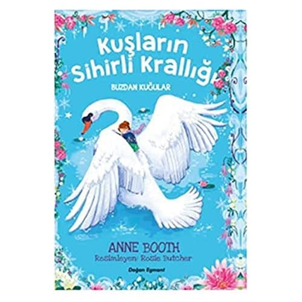 Kuşların Sihirli Krallığı - Buzdan Kuğular
