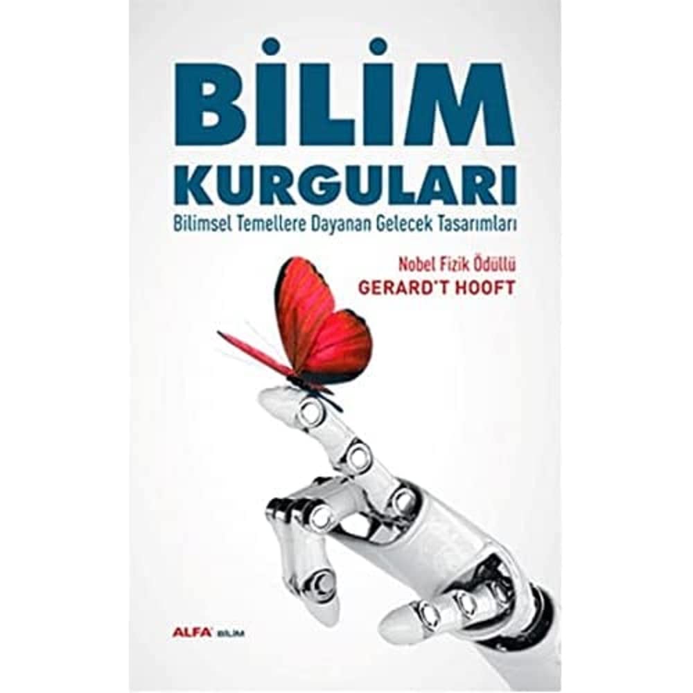 Bilim Kurguları: Bilimsel Temellere Dayanan Gelecek Tasarımları