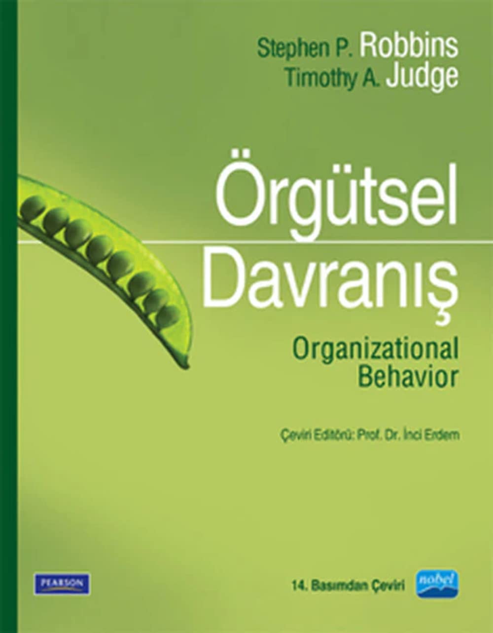 Örgütsel Davranış: Organizational Behavior