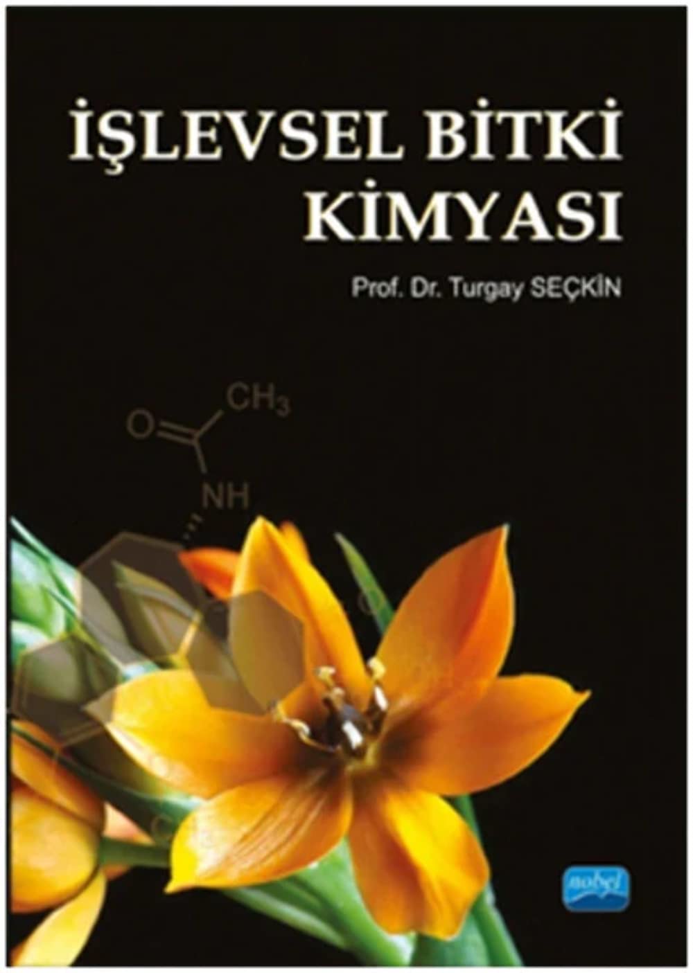 İŞLEVSEL BİTKİ KİMYASI