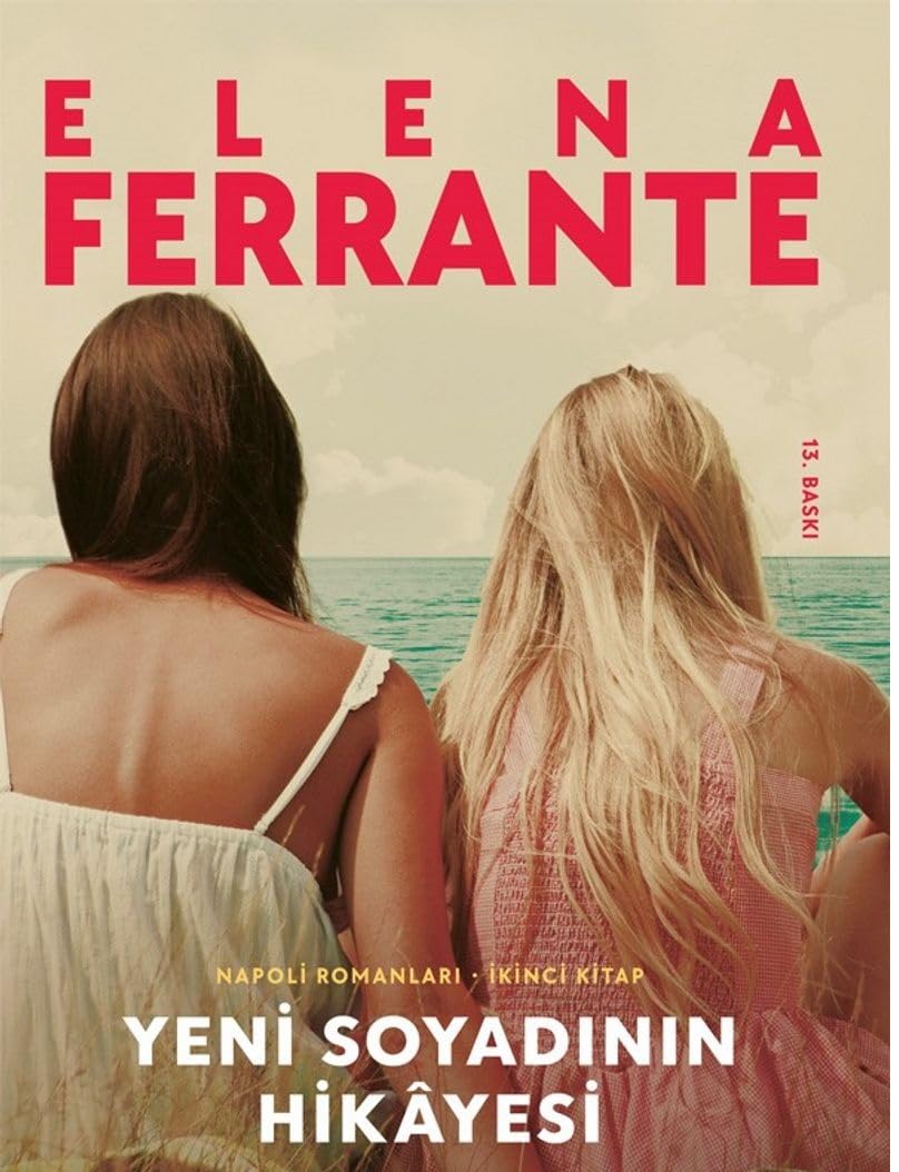 Yeni Soyadının Hikayesi: Napoli Romanları - İkinci Kitap