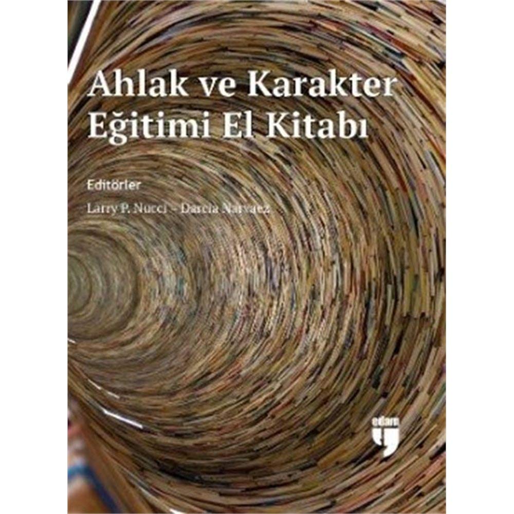 Ahlak ve Karakter Eğitimi El Kitabı (Ciltli)
