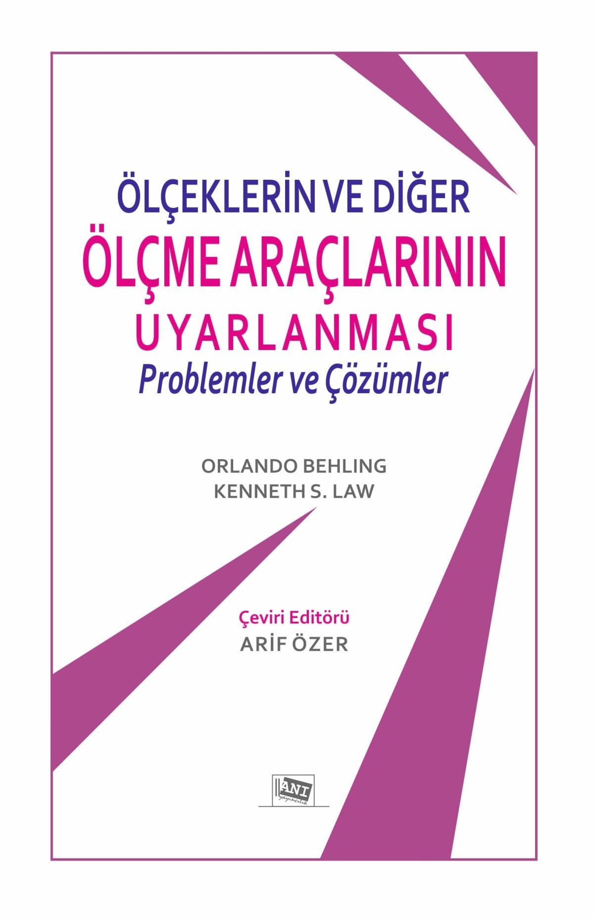Ölçeklerin Ve Diğer Ölçme Araçlarının Uyarlanması - Problemler Ve Çözümler