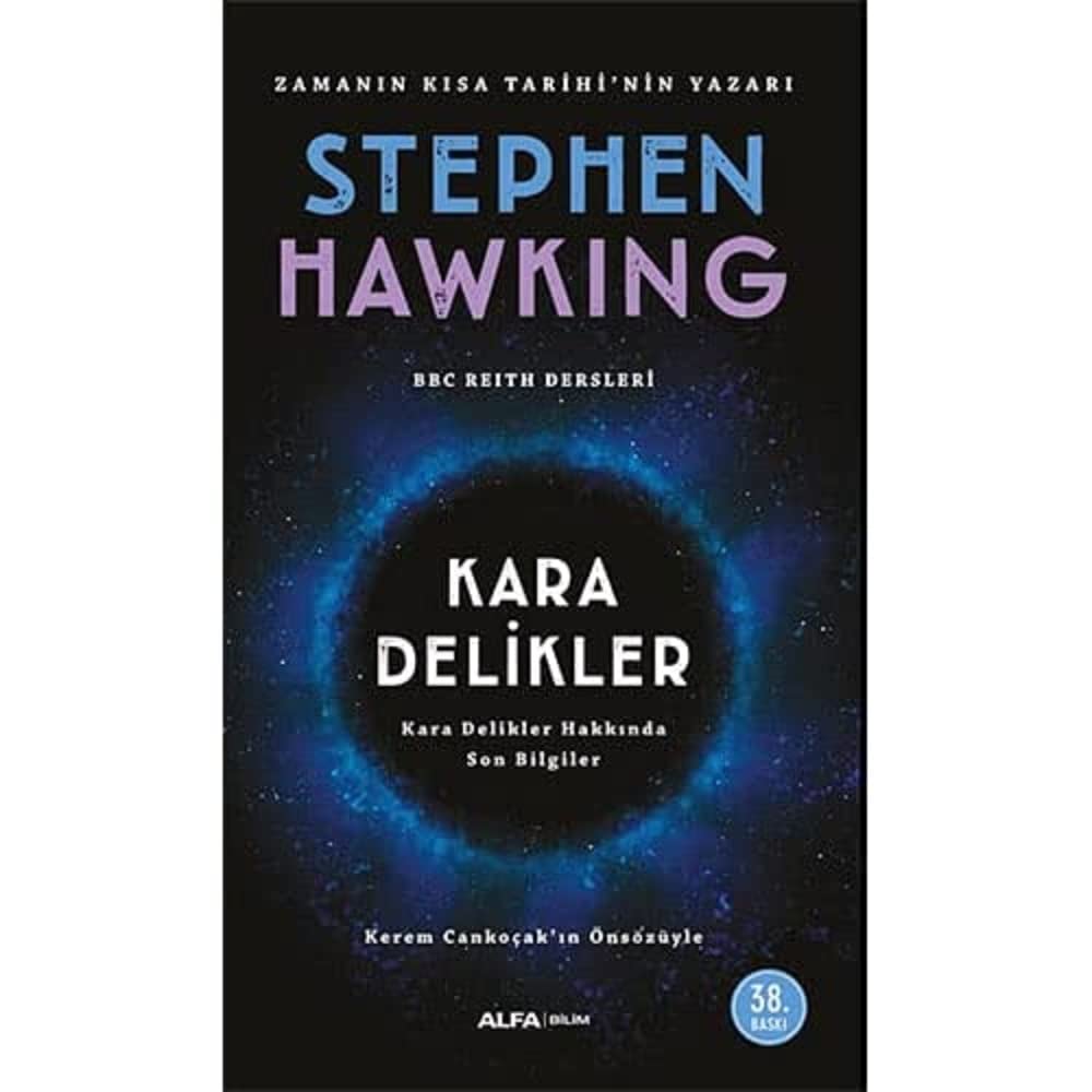 Kara Delikler: Kara Delikler Hakkında Son Bilgiler - Kerem Cankoçak'ın Önsözüyle