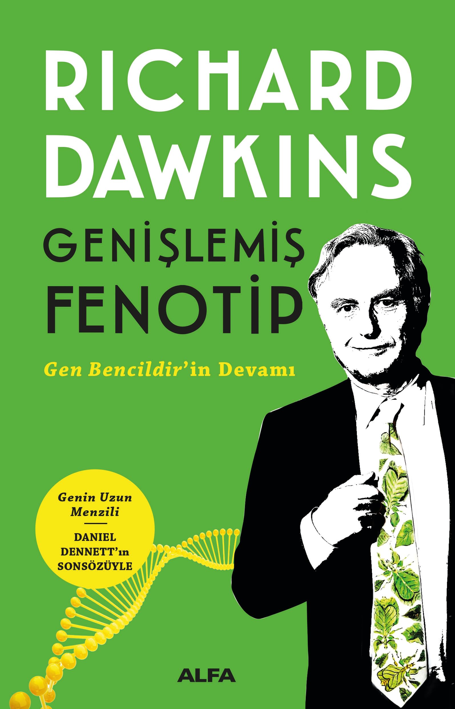 Genişlemiş Fenotip: Gen Bencildir'in Devamı
