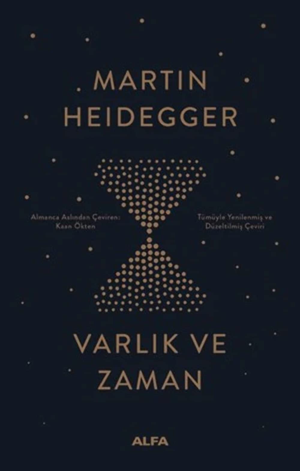 Varlık ve Zaman (Ciltli): Tümüyle Yenilenmiş ve Düzeltilmiş Çeviri