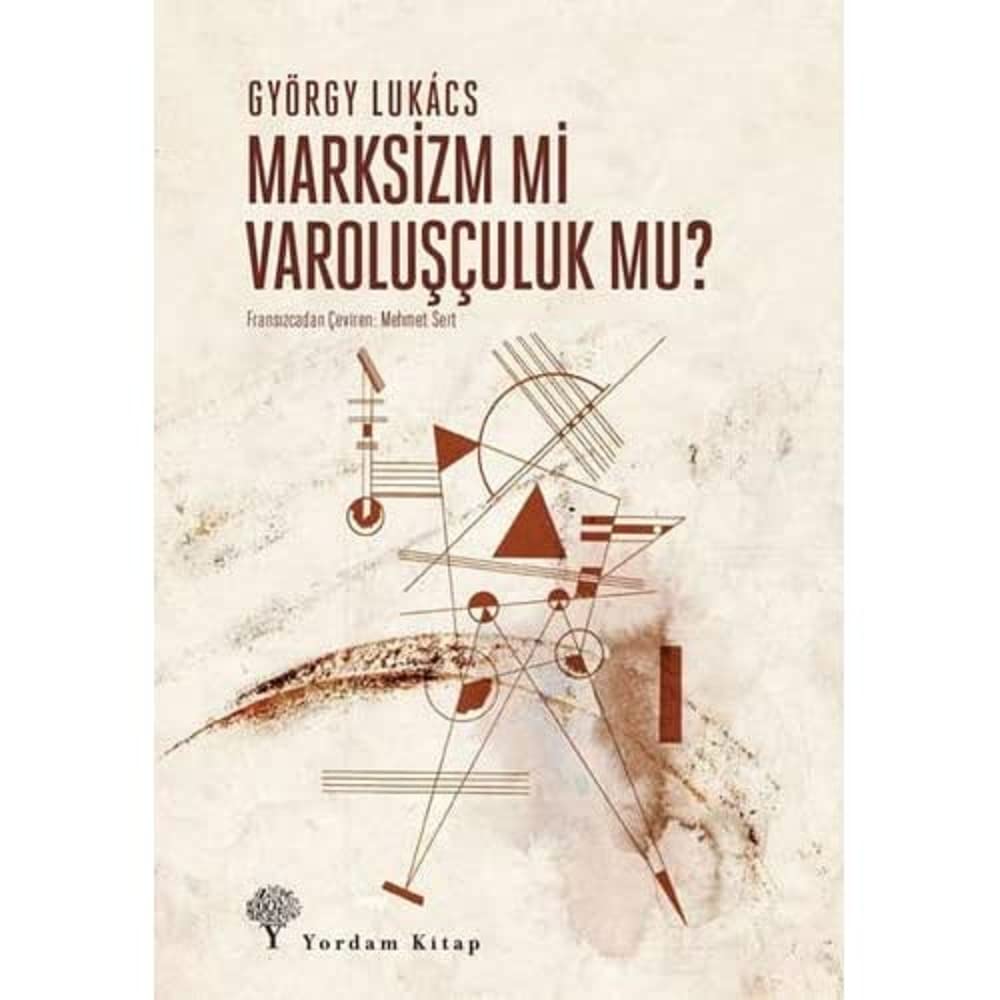Marksizm Mi Varoluşçuluk Mu?