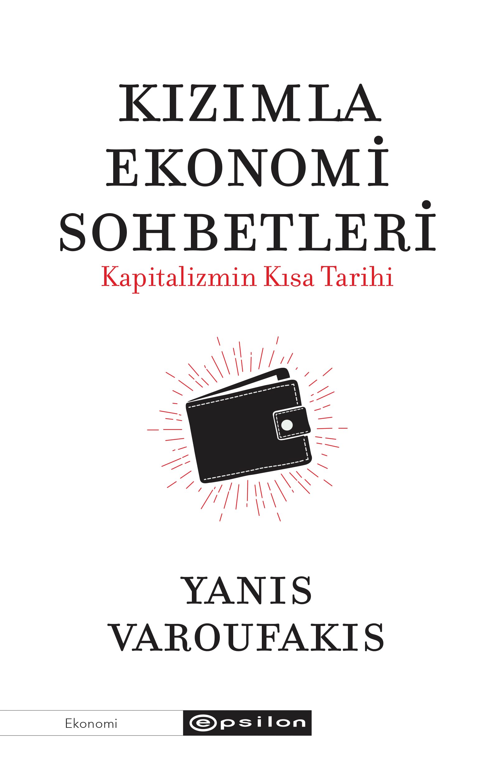Kızımla Ekonomi Sohbetleri: Kapitalizmin Kısa Tarihi