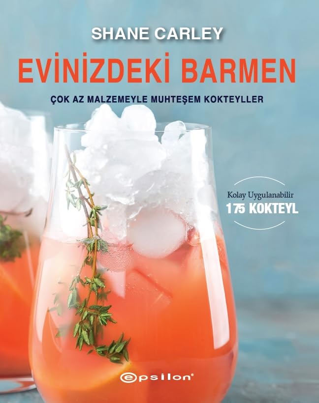 Evinizdeki Barmen (Ciltli): Çok Az Malzemeyle Muhteşem Kokteyller