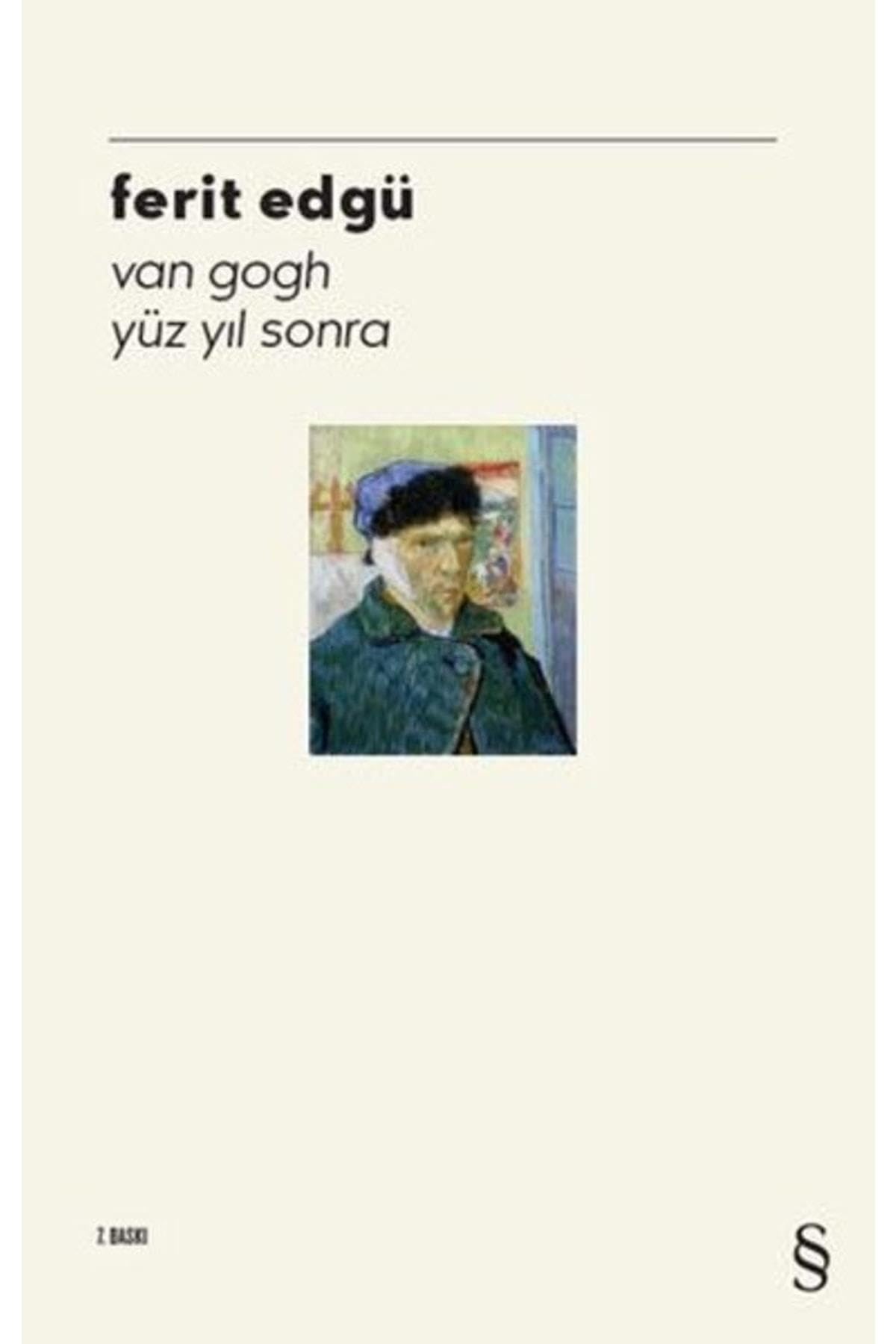 Van Gogh - Yüz Yıl Sonra (Kapak Resmi değişebilir)