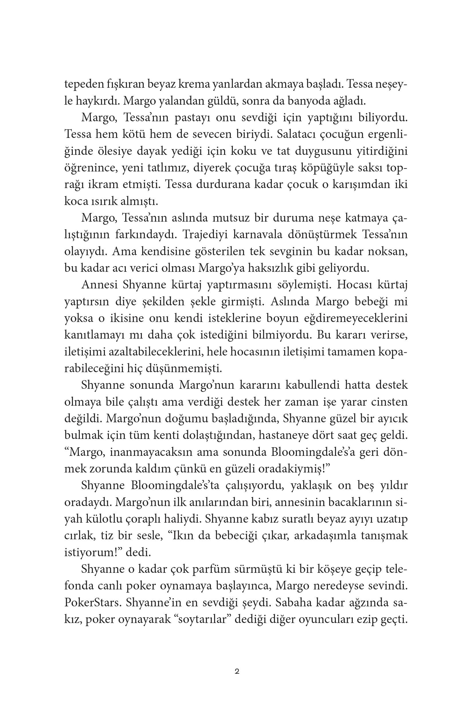 Margo'nun Paraya İhtiyacı Var