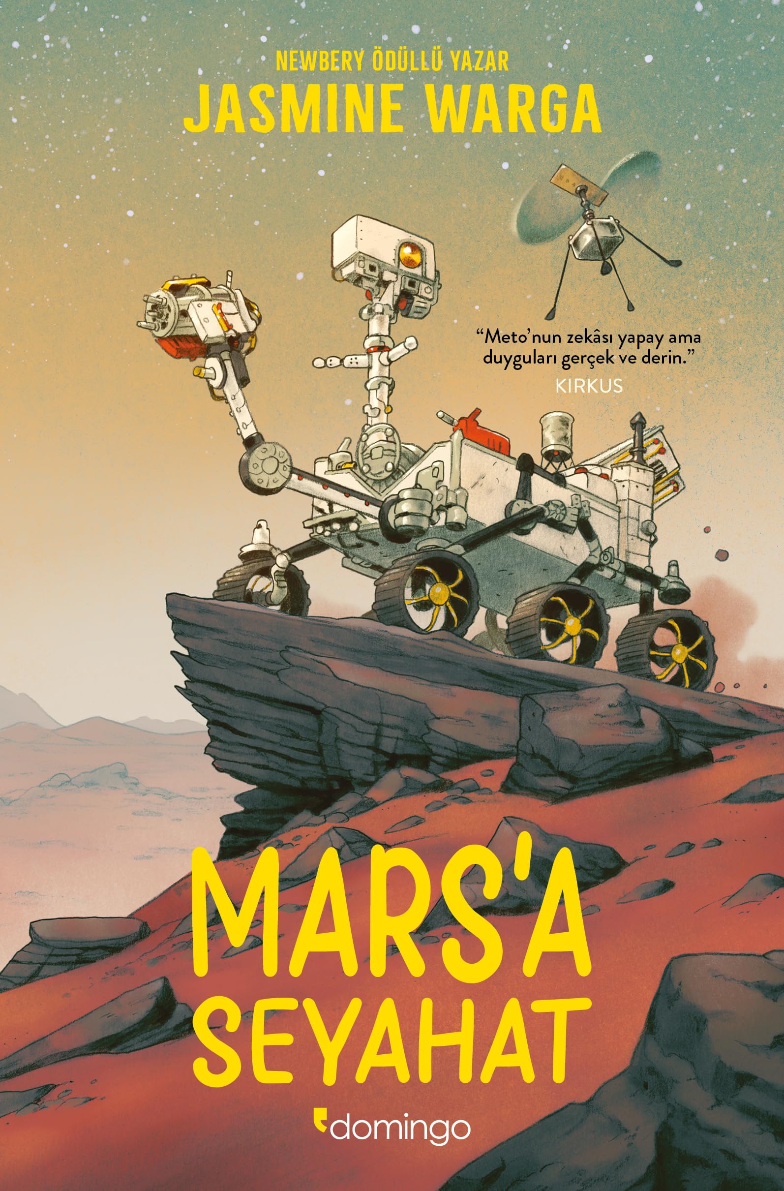 Mars'a Seyahat (Yılın En İyi Çocuk Kitabı - Amerikan Kütüphane Derneği)