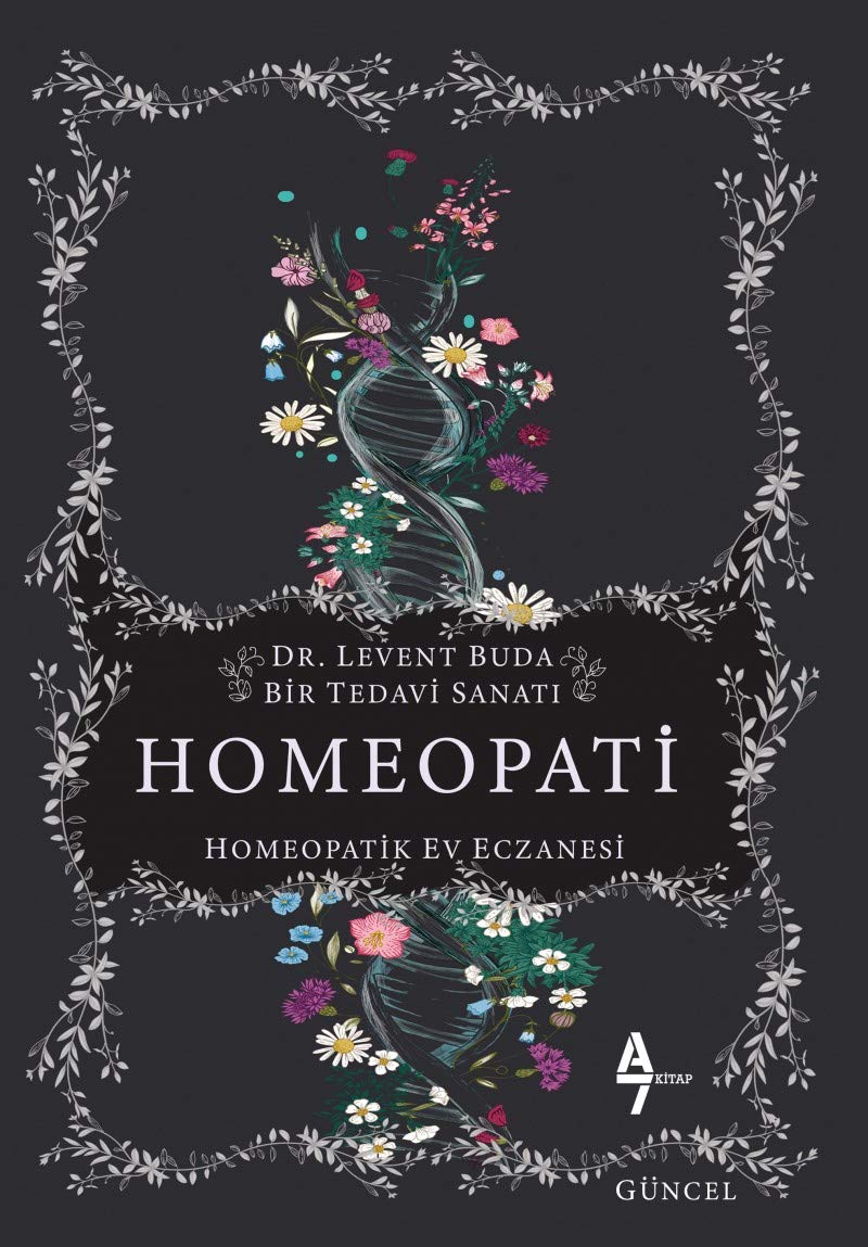 Homeopati: Bir Tedavi Sanatı