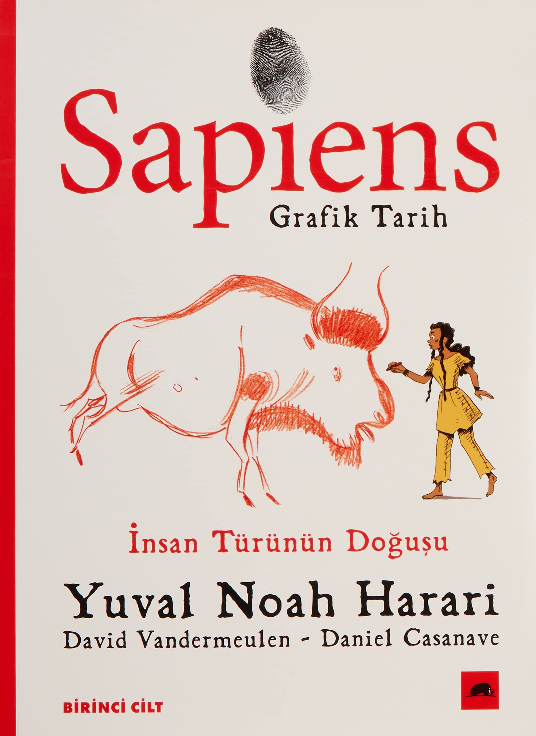 Sapiens: Grafik Tarih Birinci Cilt: İnsan Türünün Doğuşu