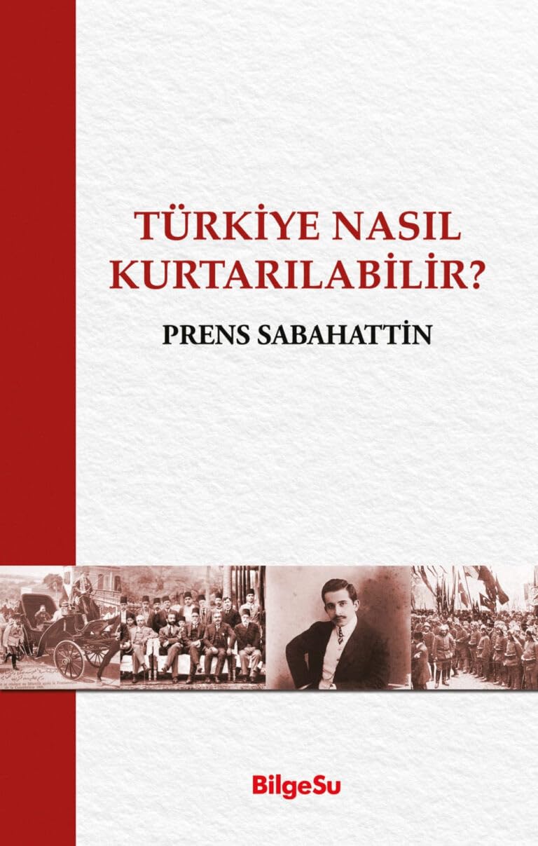 Türkiye Nasıl Kurtarılabilir? (Kapak Değişebilir)