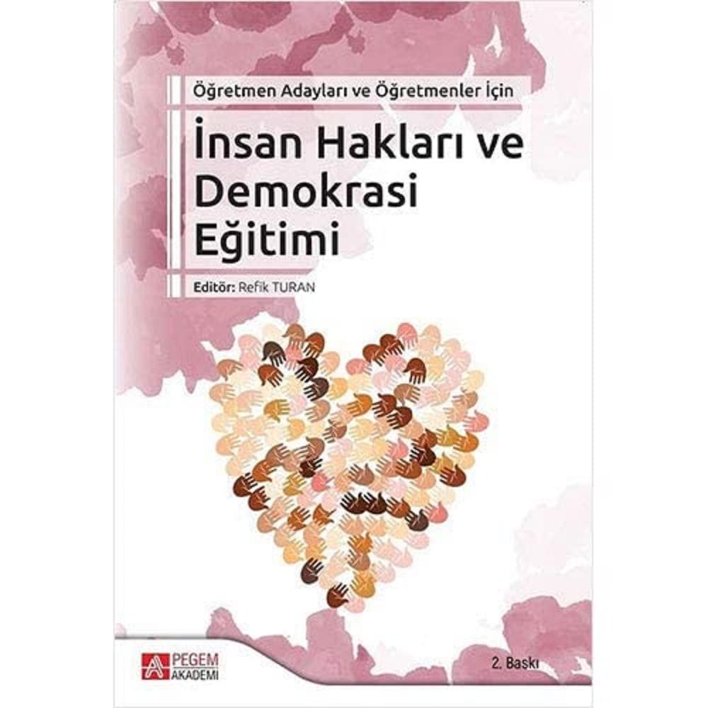 İnsan Hakları ve Demokrasi Eğitimi: Öğretmen Adayları ve Öğretmenler İçin